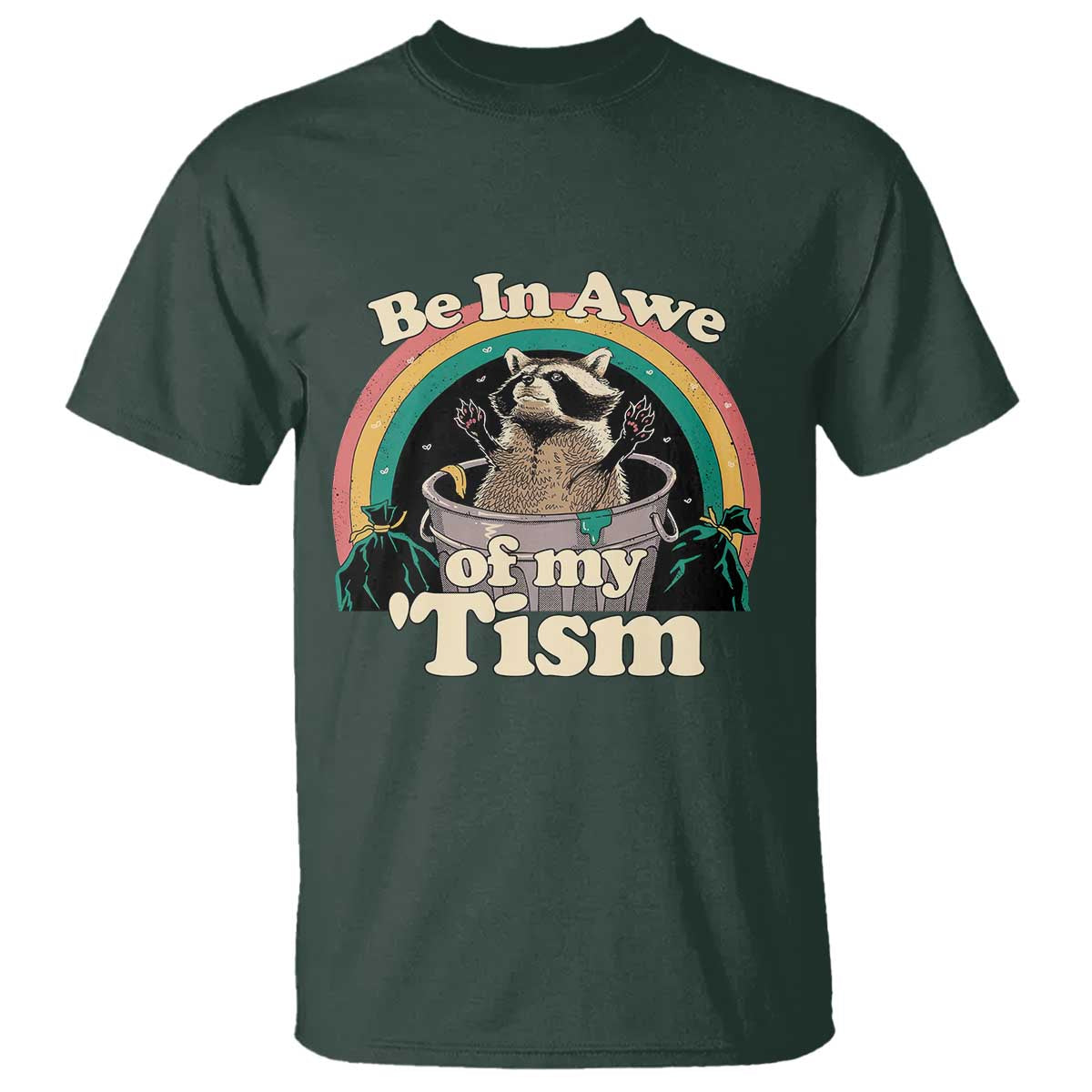 autism-funny-raccoon-t-shirt-be-in-awe-of-my-tism-meme-autistic