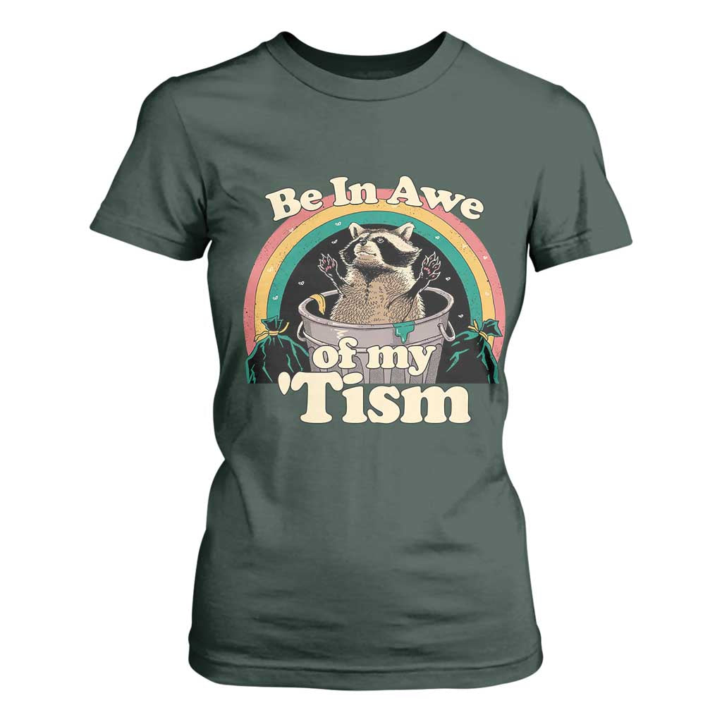 Autism Funny Raccoon T Shirt For Women Be In Awe Of My 'Tism Meme Autistic