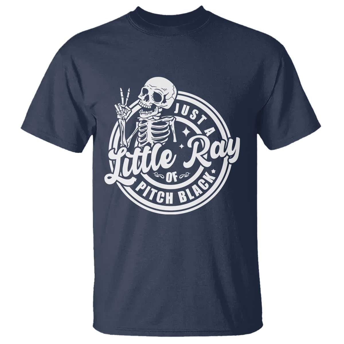 funny-saying-skeleton-t-shirt-im-just-a-little-ray-of-pitch-black-sarcastic