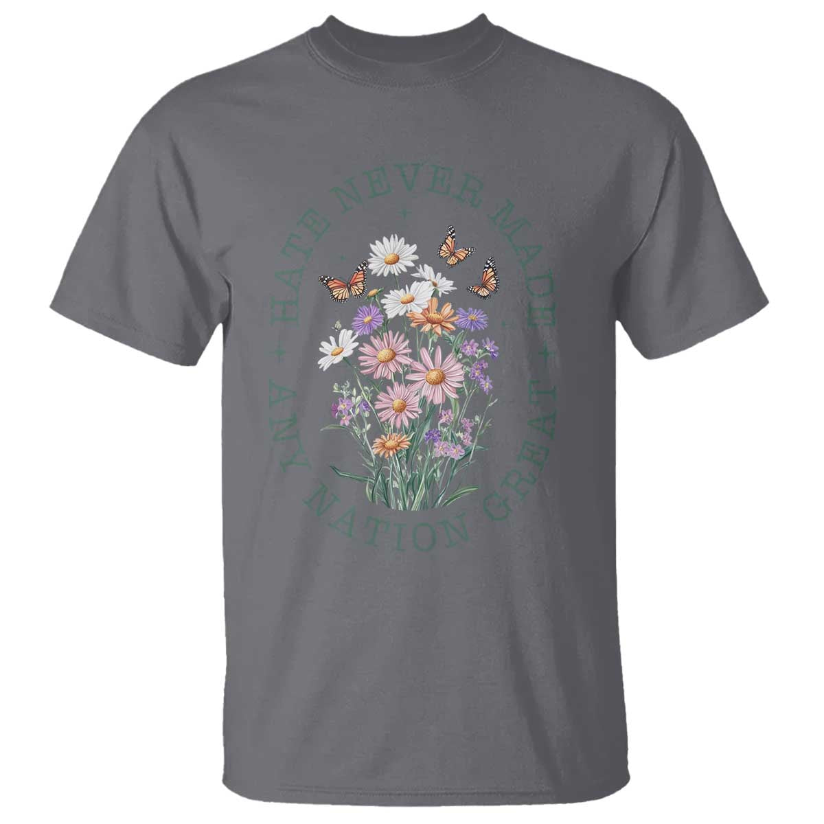 hate-never-made-any-nation-great-t-shirt-botanical-floral-butterflies-retro