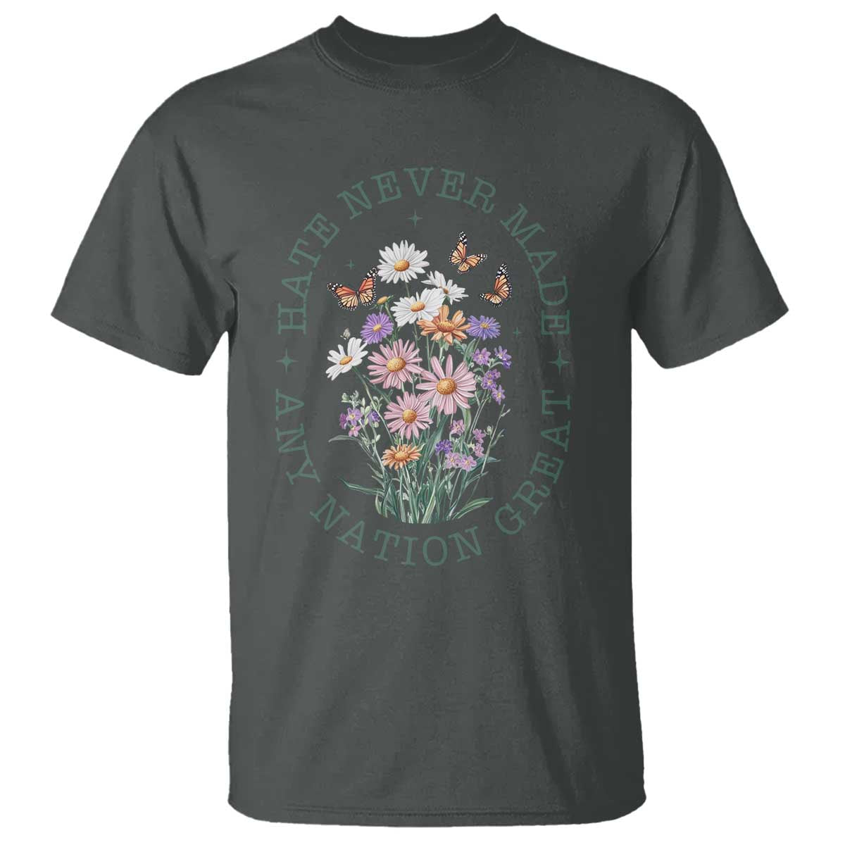 hate-never-made-any-nation-great-t-shirt-botanical-floral-butterflies-retro