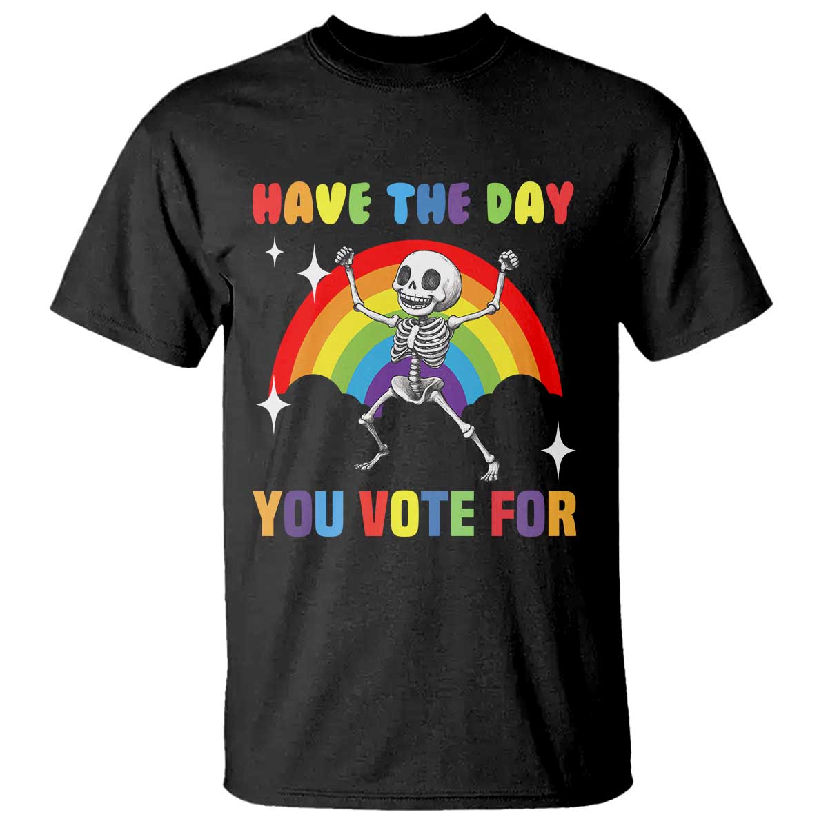 sarcastic-skeleton-t-shirt-have-the-day-you-voted-for