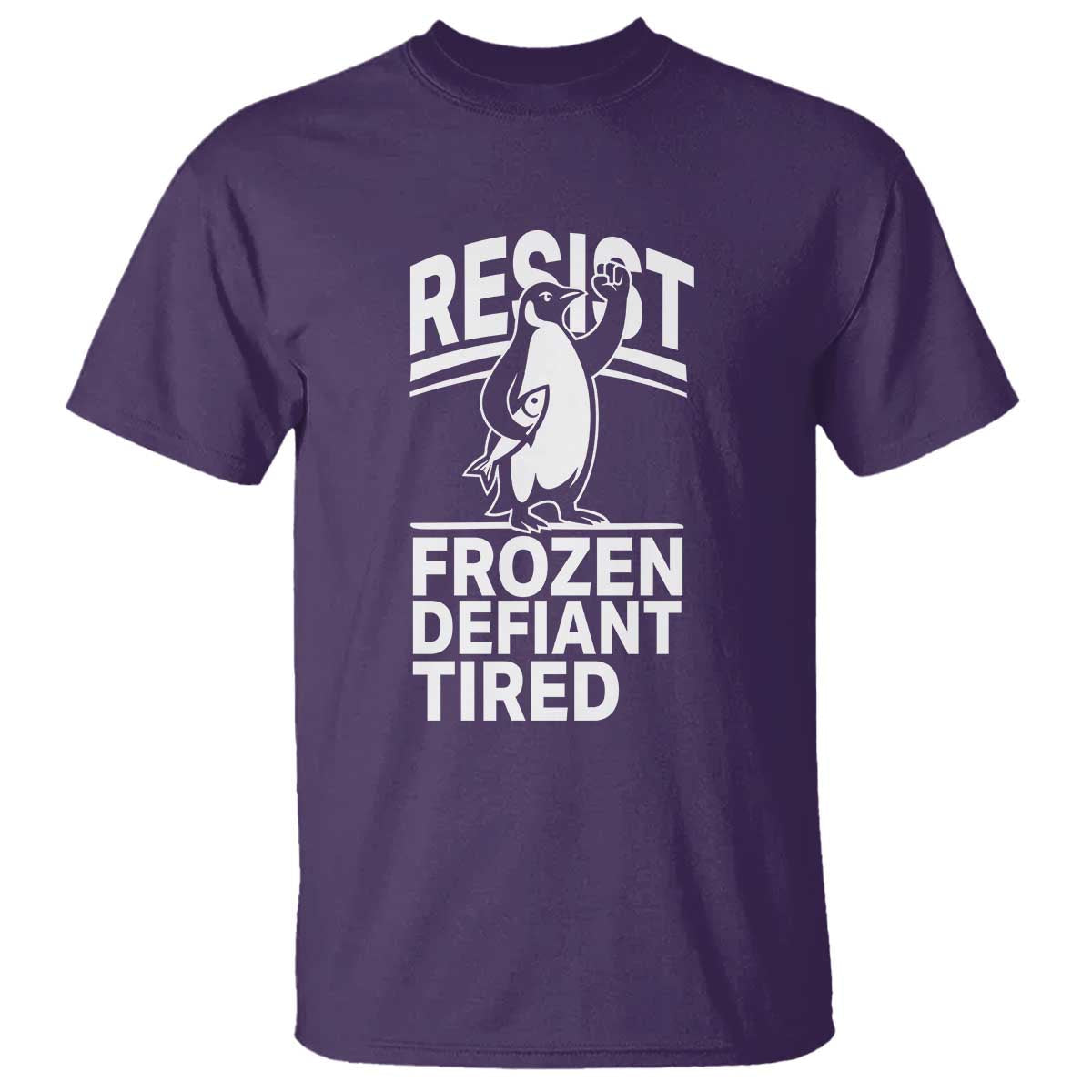funny-penguin-resist-t-shirt-frozen-defiant-tired-fdt-activism