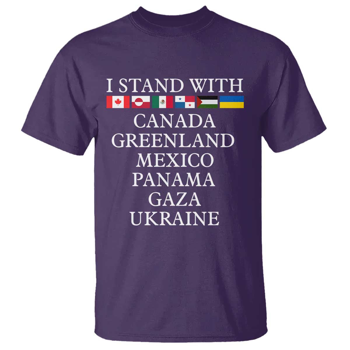 i-stand-with-canada-greenland-mexico-panama-gaza-ukraine-t-shirt