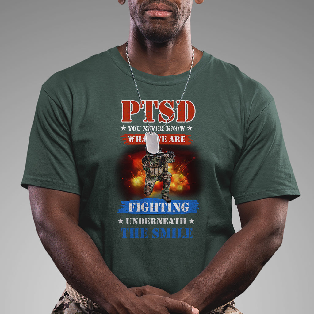 veteran-ptsd-t-shirt-you-never-know-what-we-are-fighting-underneath-the-smile