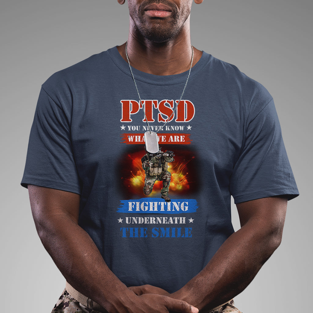 veteran-ptsd-t-shirt-you-never-know-what-we-are-fighting-underneath-the-smile