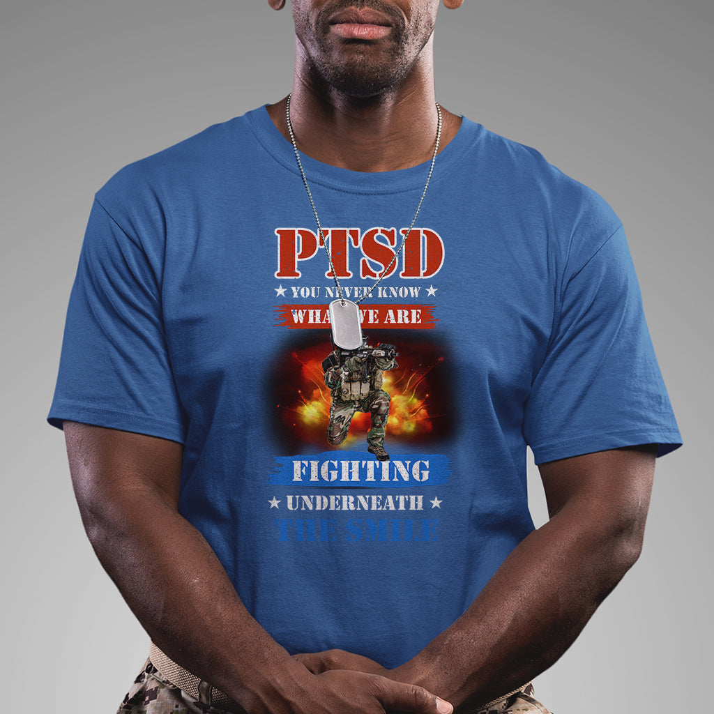 veteran-ptsd-t-shirt-you-never-know-what-we-are-fighting-underneath-the-smile
