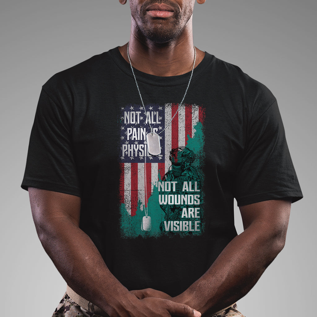 veteran-ptsd-t-shirt-not-all-pain-is-physical-not-all-wounds-are-visible-teal-american-flag