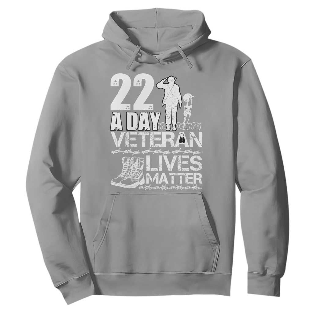 Veteran PTSD 22 Every Day Hoodie Lives Matter Suicide Prevention Support