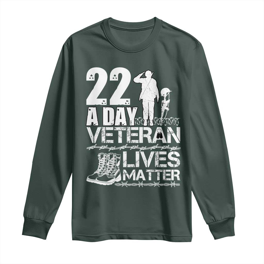 Veteran PTSD 22 Every Day Long Sleeve Shirt Lives Matter Suicide Prevention Support