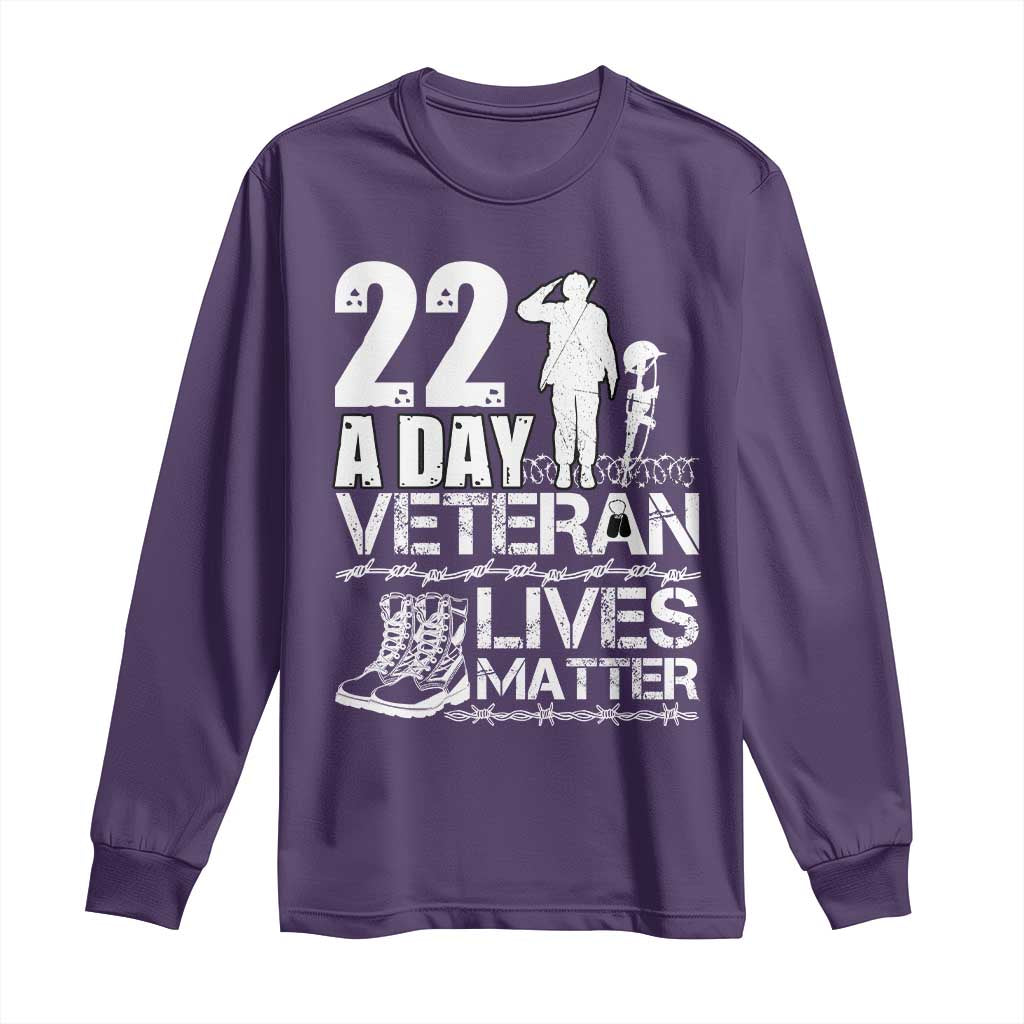 Veteran PTSD 22 Every Day Long Sleeve Shirt Lives Matter Suicide Prevention Support