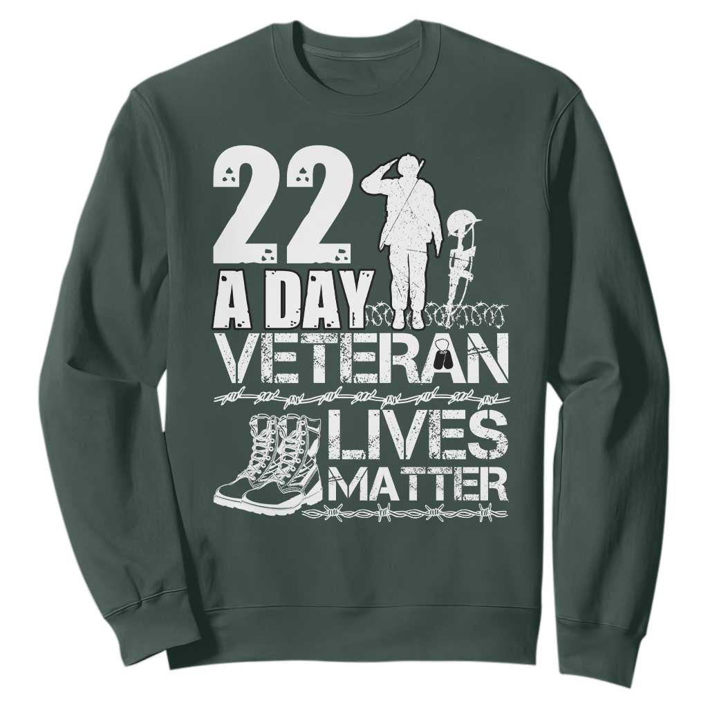 Veteran PTSD 22 Every Day Sweatshirt Lives Matter Suicide Prevention Support