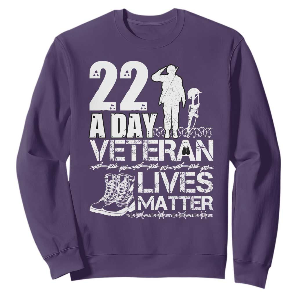 Veteran PTSD 22 Every Day Sweatshirt Lives Matter Suicide Prevention Support