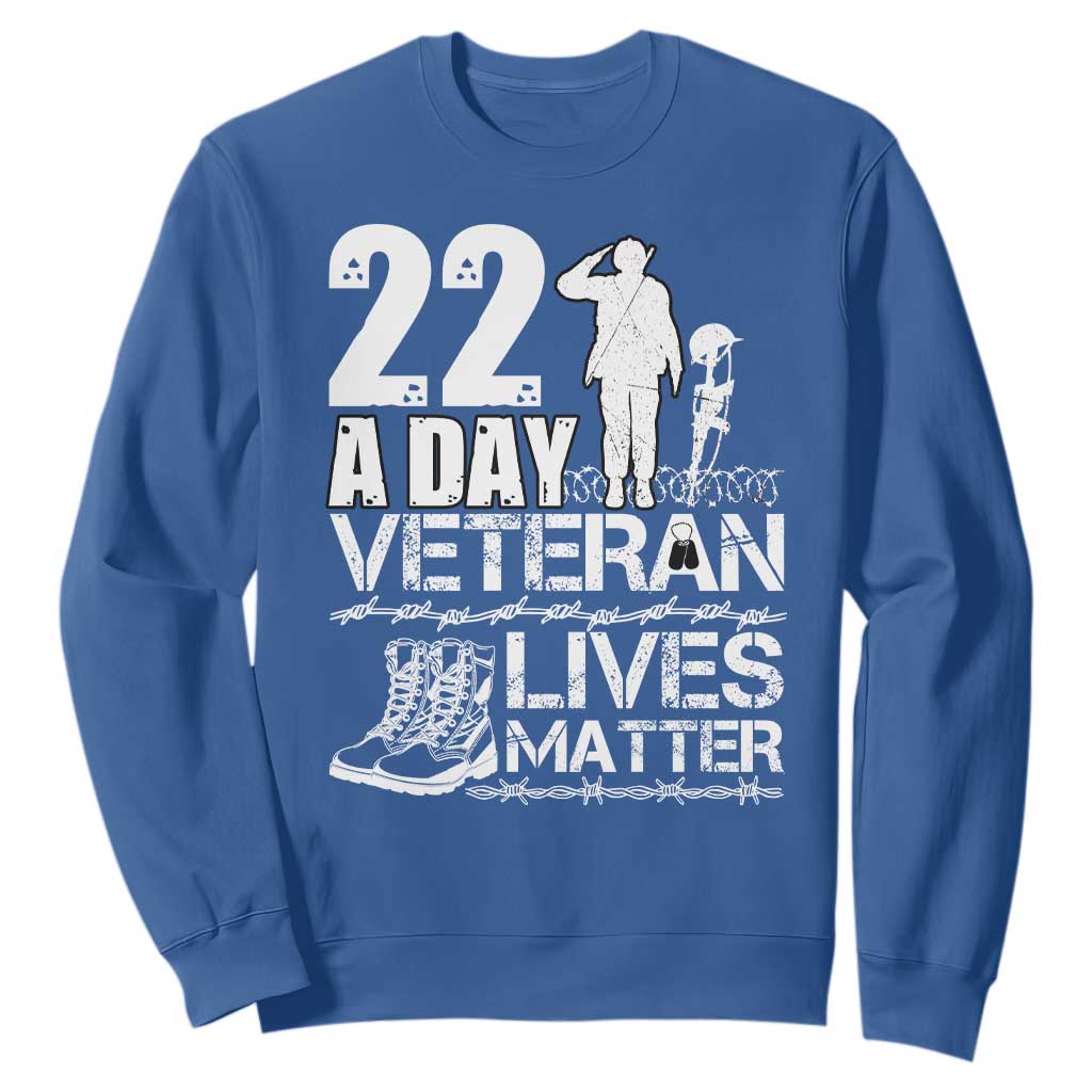 Veteran PTSD 22 Every Day Sweatshirt Lives Matter Suicide Prevention Support