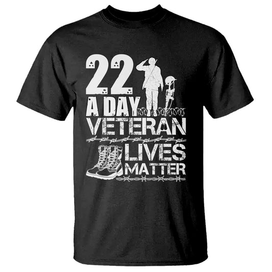 Veteran PTSD 22 Every Day T Shirt Lives Matter Suicide Prevention Support