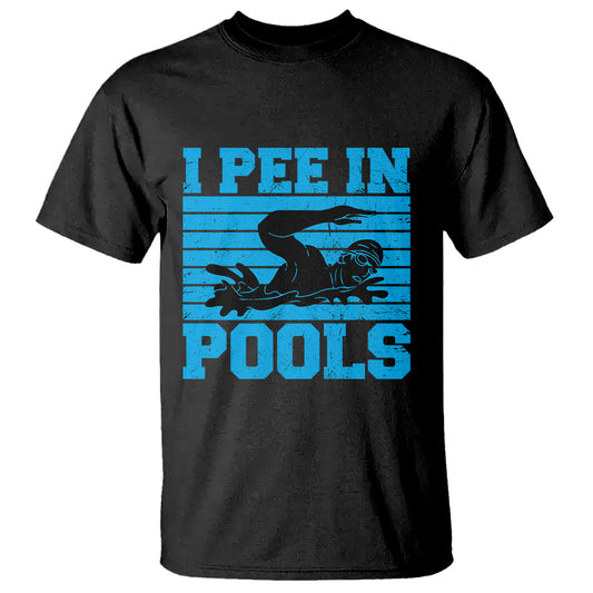 swimming-t-shirt-i-pee-in-pools-funny-pool-lovers-sarcastic-sayings-swimmers