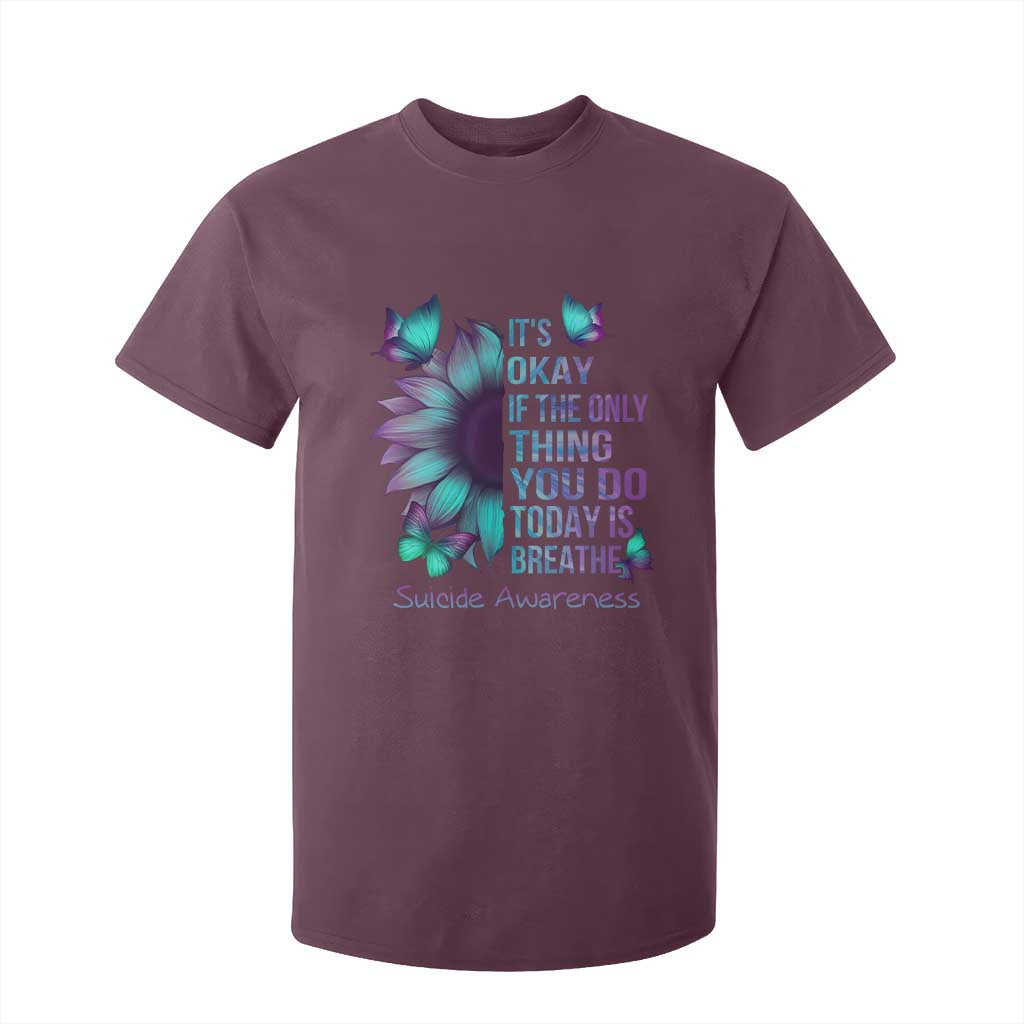Suicide Prevention Support T Shirt For Kid Sunflower It's Ok If The Only Thing You Do Today Is Breathe