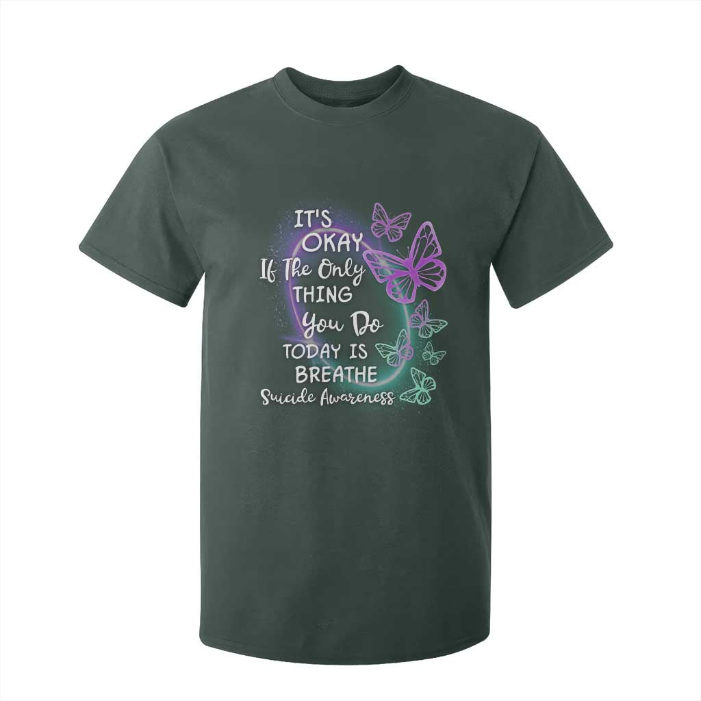 Suicide Prevention Support T Shirt For Kid Butterfly It's Ok If The Only Thing You Do Today Is Breathe