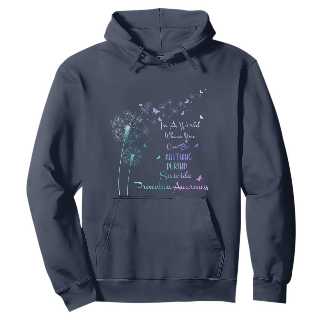 Suicide Prevention Support Hoodie Dandelions Be Kind