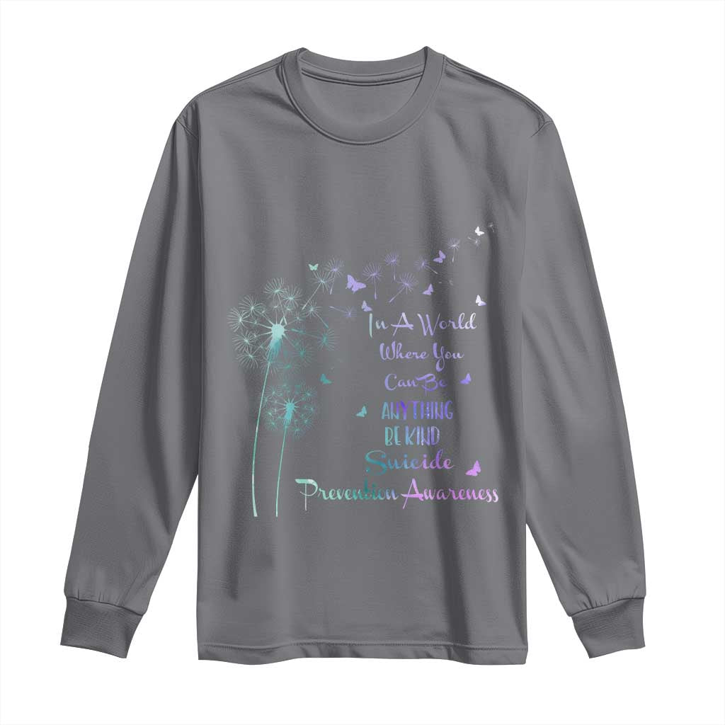 Suicide Prevention Support Long Sleeve Shirt Dandelions Be Kind