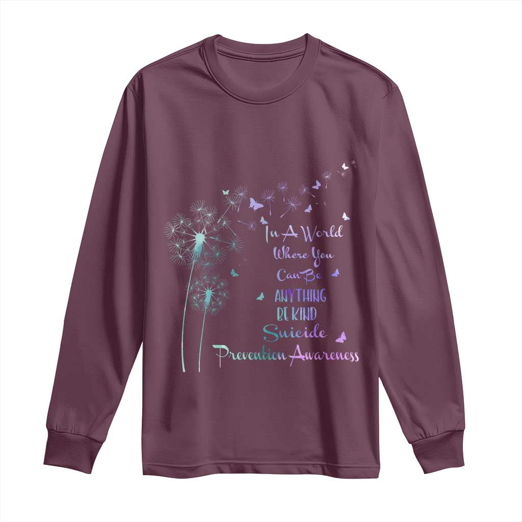 Suicide Prevention Support Long Sleeve Shirt Dandelions Be Kind