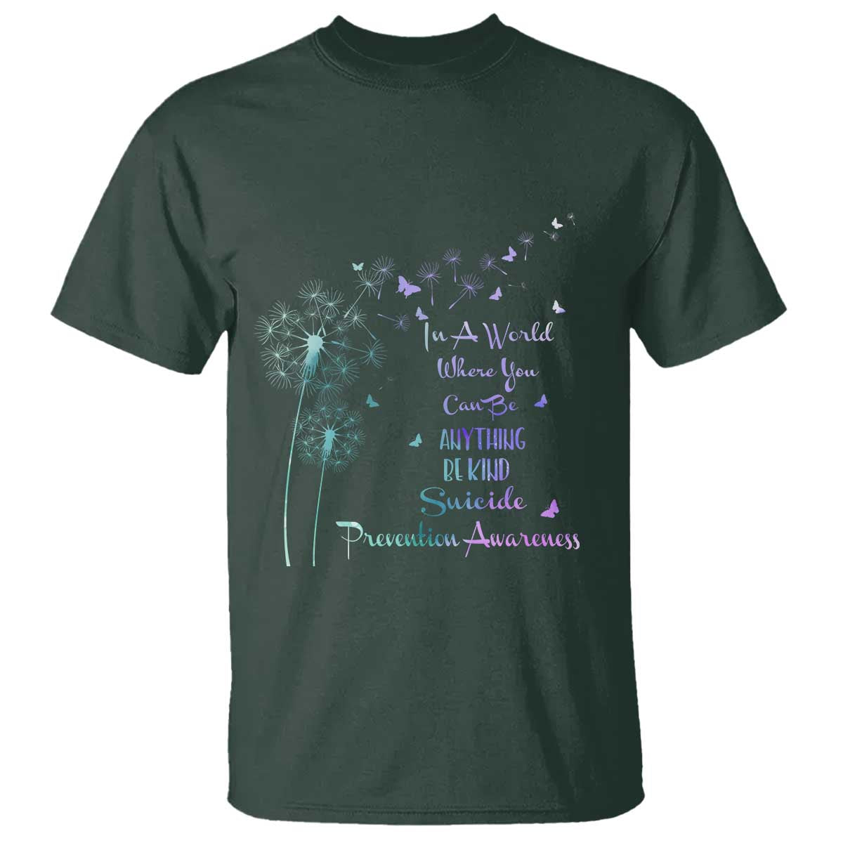 Suicide Prevention Support T Shirt Dandelions Be Kind