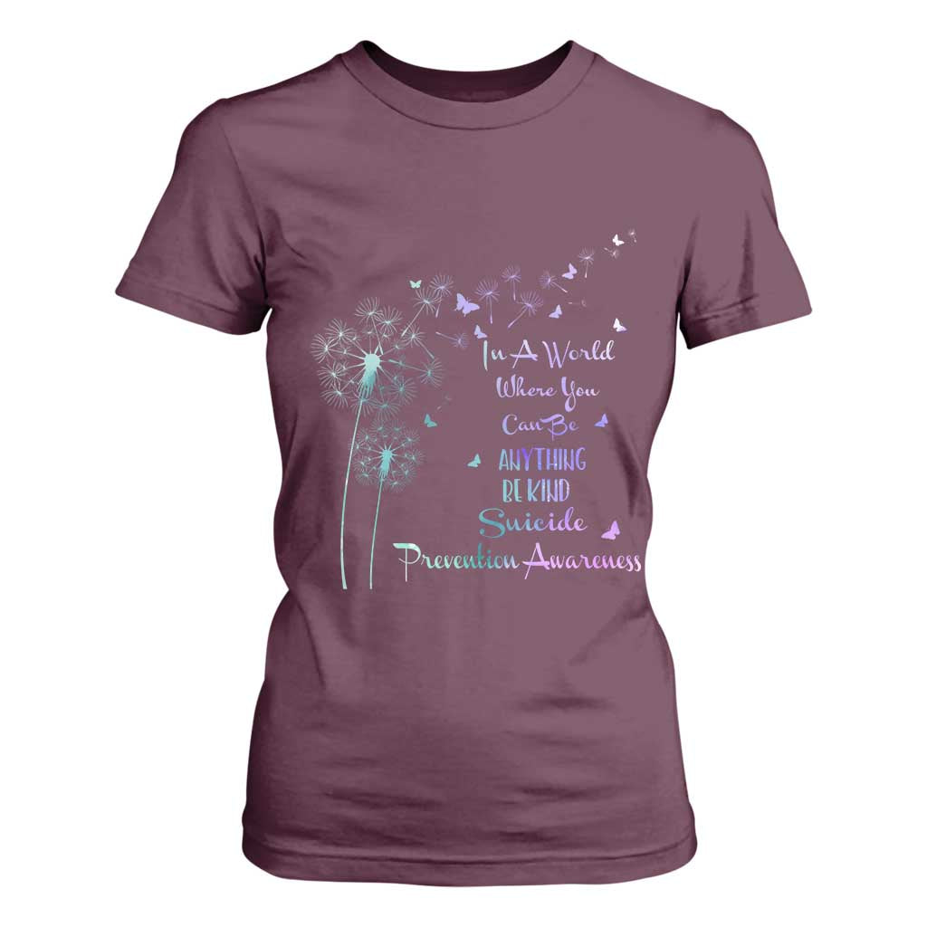 Suicide Prevention Support T Shirt For Women Dandelions Be Kind