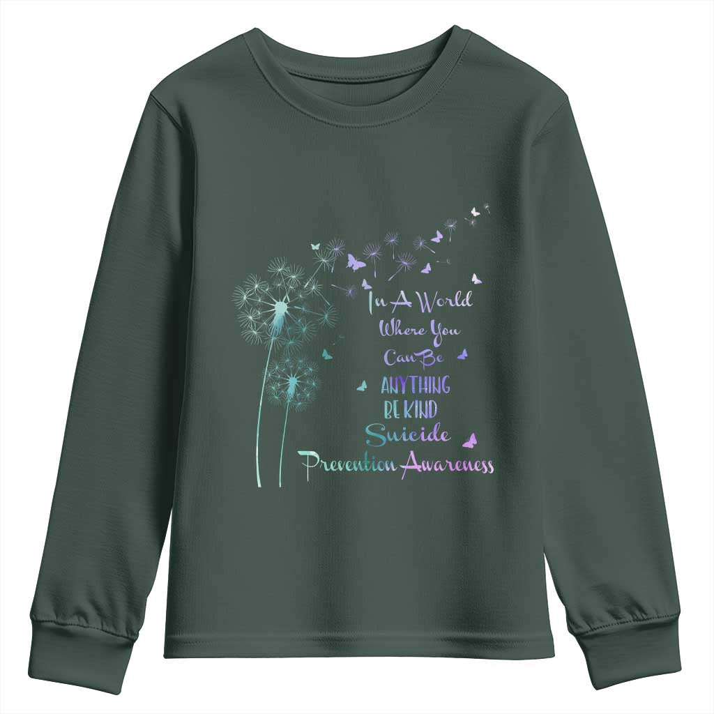 Suicide Prevention Support Youth Sweatshirt Dandelions Be Kind