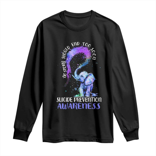 Suicide Prevention Support Long Sleeve Shirt No Story Should End Teal Purple Ribbon