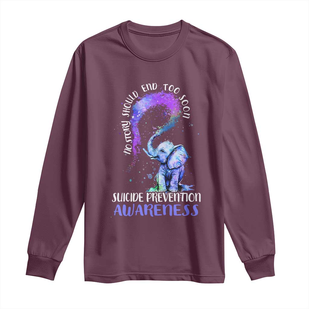 Suicide Prevention Support Long Sleeve Shirt No Story Should End Teal Purple Ribbon