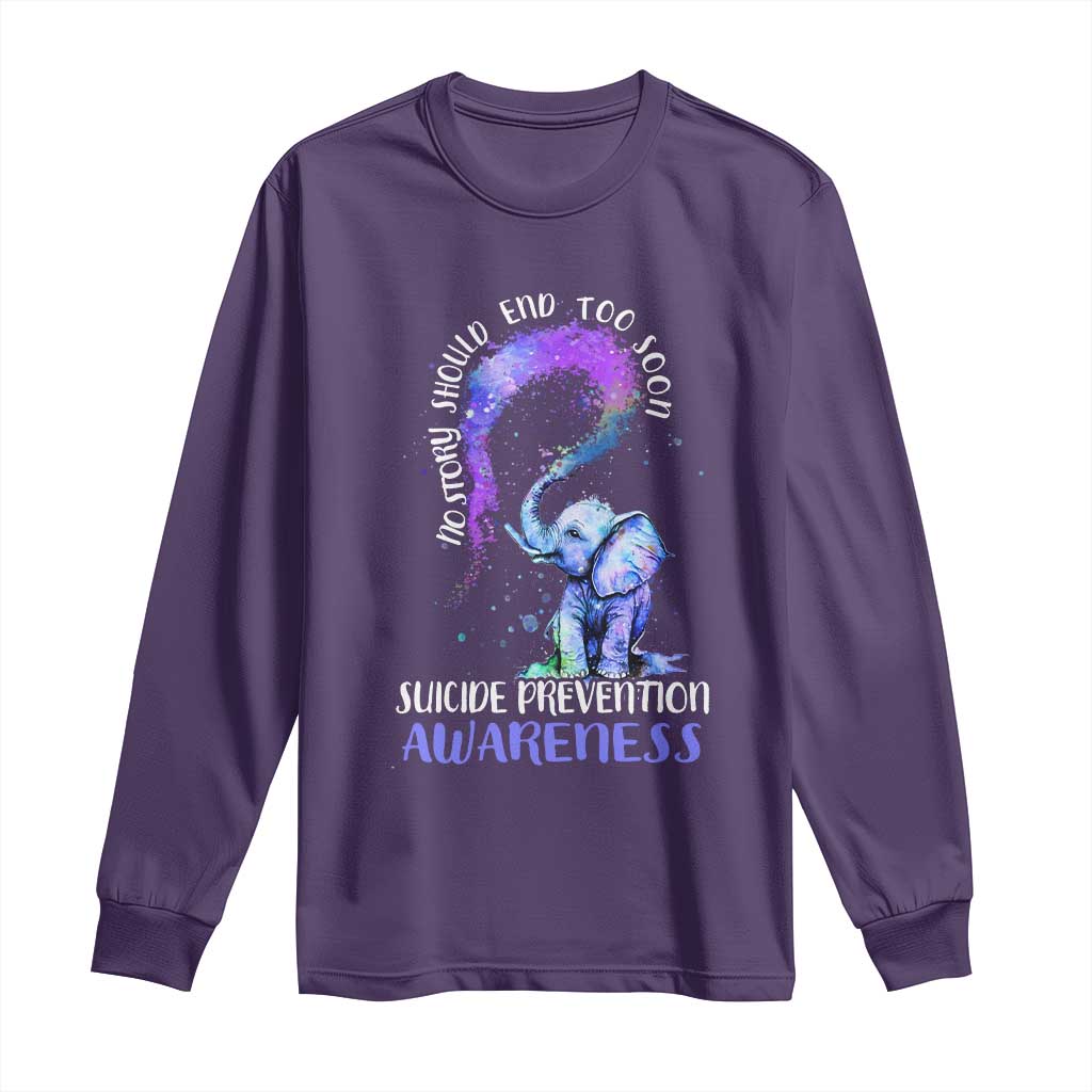 Suicide Prevention Support Long Sleeve Shirt No Story Should End Teal Purple Ribbon