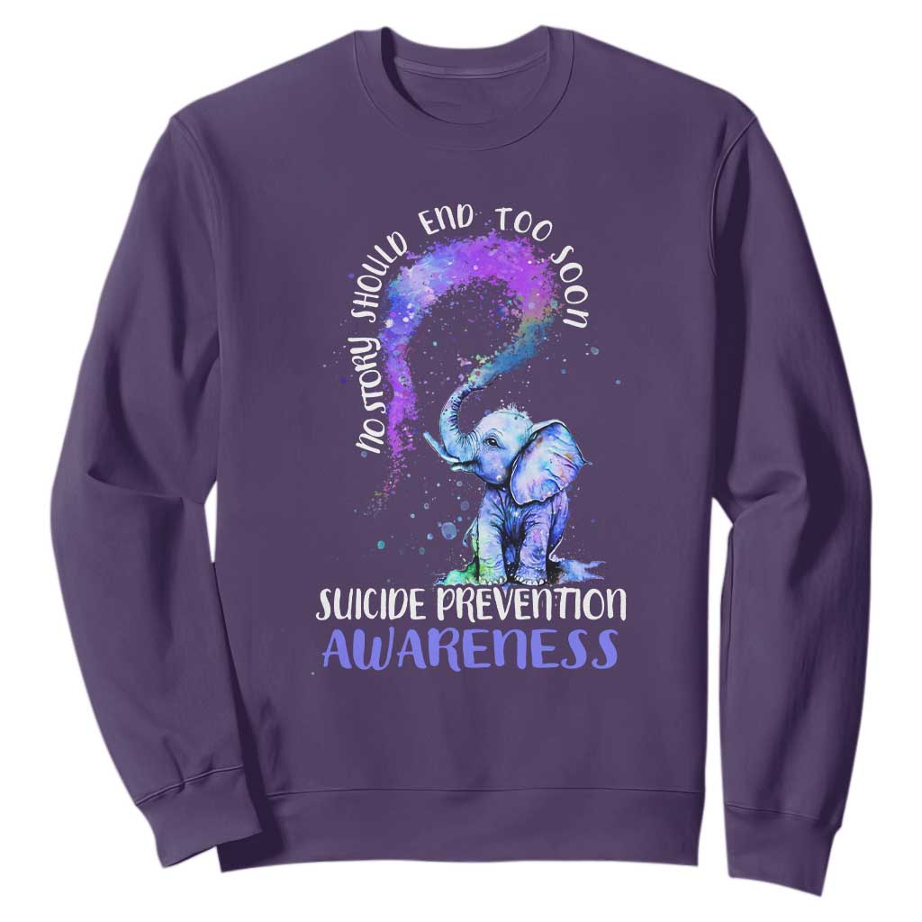 Suicide Prevention Support Sweatshirt No Story Should End Teal Purple Ribbon