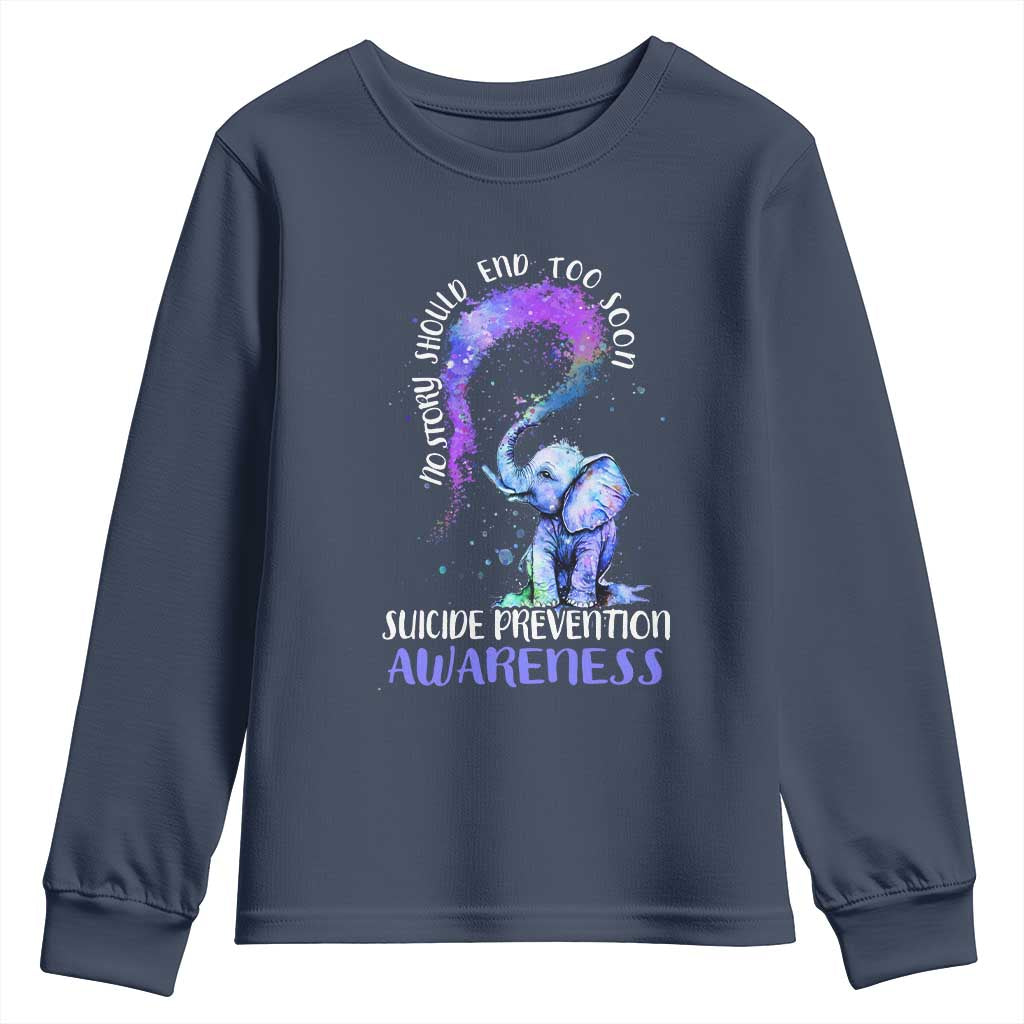 Suicide Prevention Support Youth Sweatshirt No Story Should End Teal Purple Ribbon