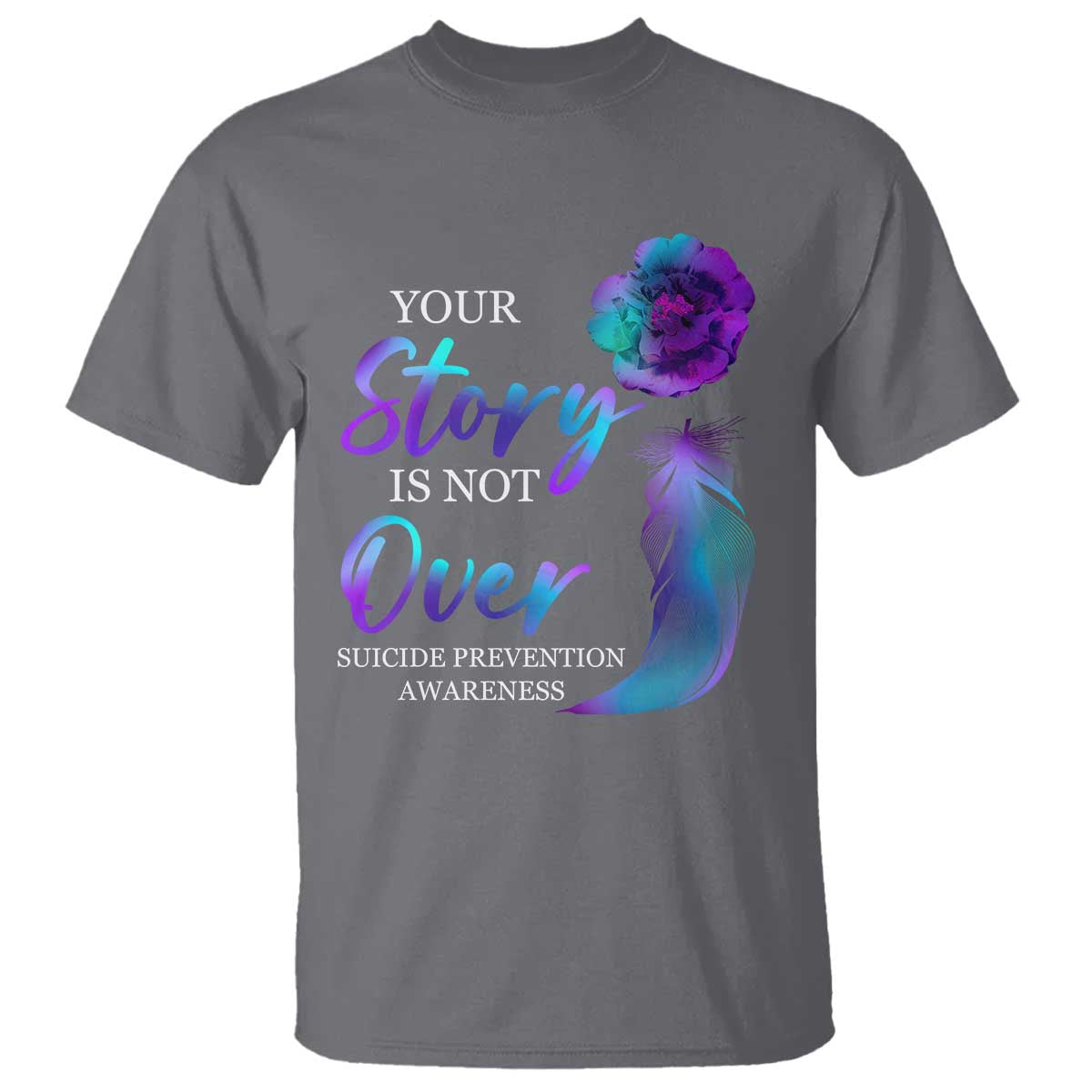 Suicide Prevention Support T Shirt Stay Your Story Is Not Over Semicolon