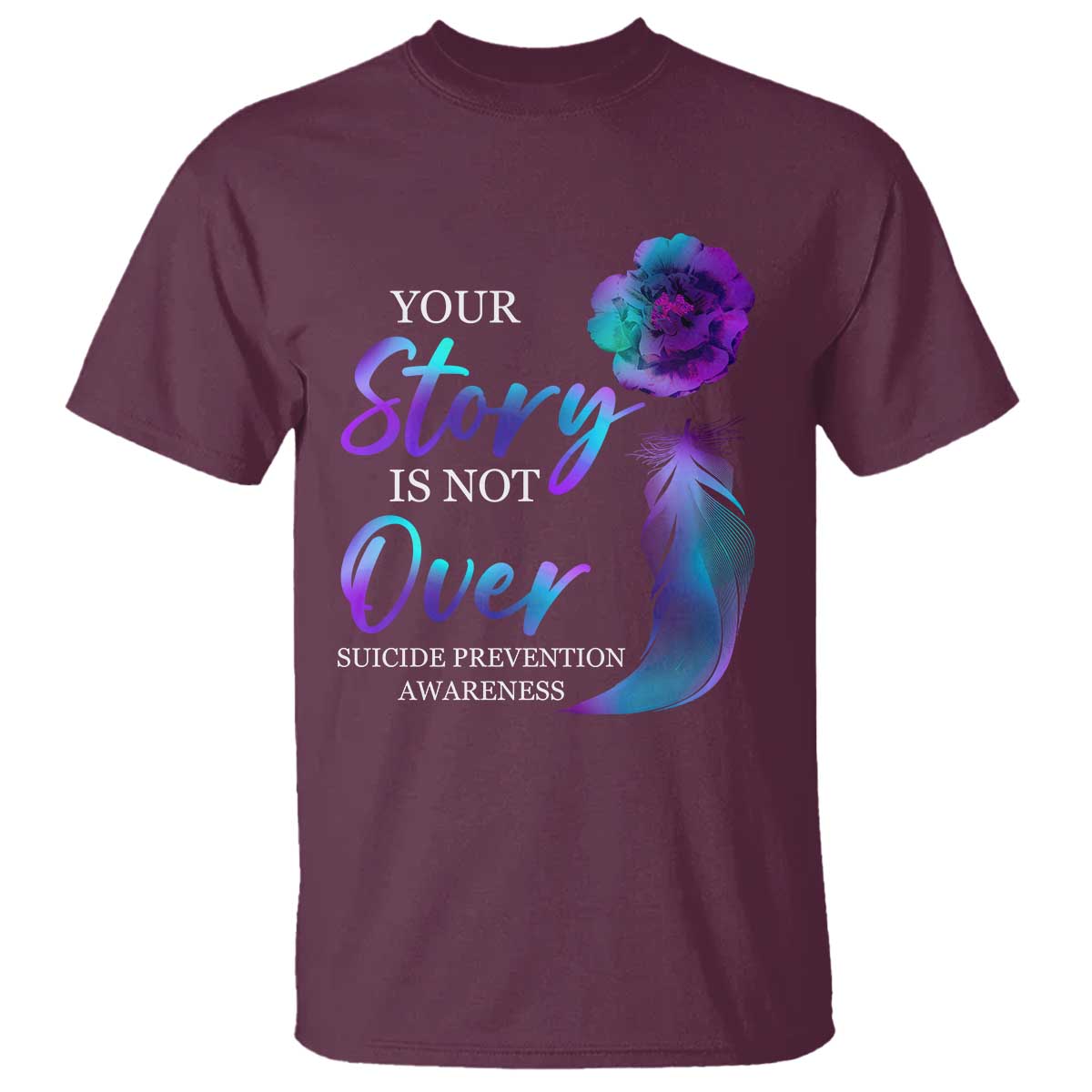 Suicide Prevention Support T Shirt Stay Your Story Is Not Over Semicolon