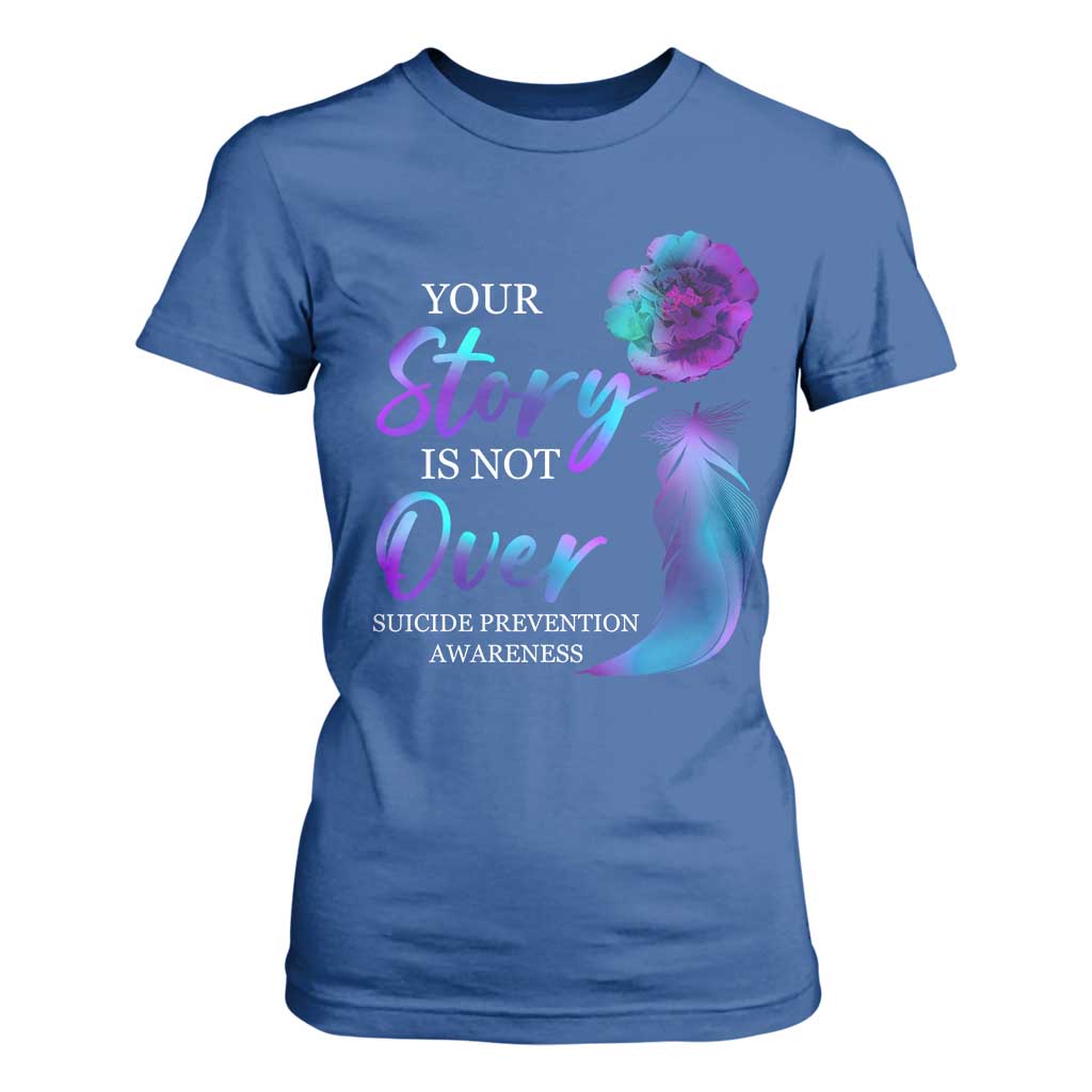 Suicide Prevention Support T Shirt For Women Stay Your Story Is Not Over Semicolon