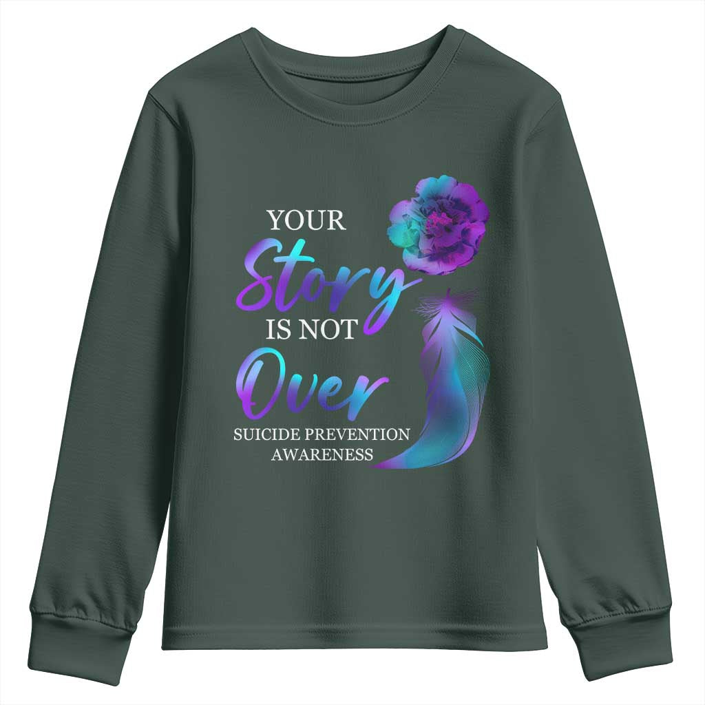 Suicide Prevention Support Youth Sweatshirt Stay Your Story Is Not Over Semicolon
