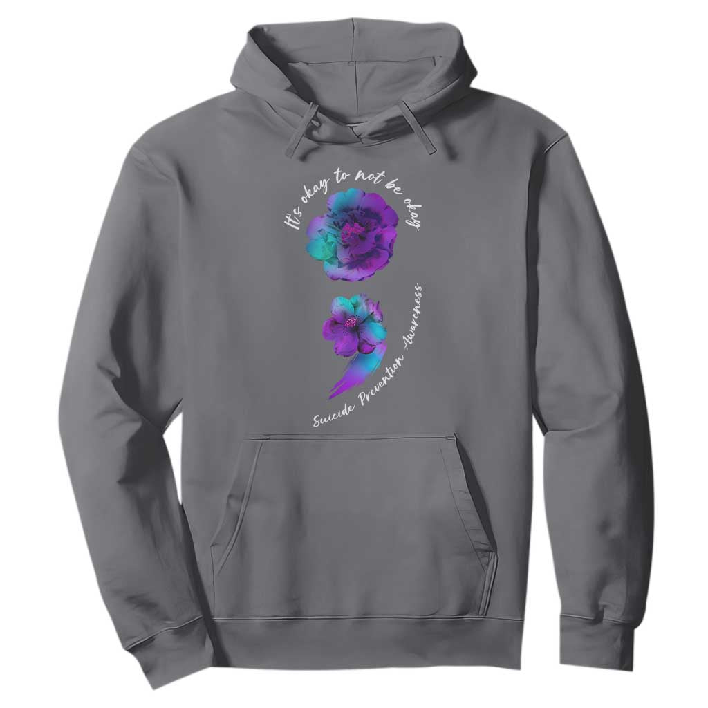 Suicide Prevention Support Hoodie It's Ok To Not Be Ok Semicolon