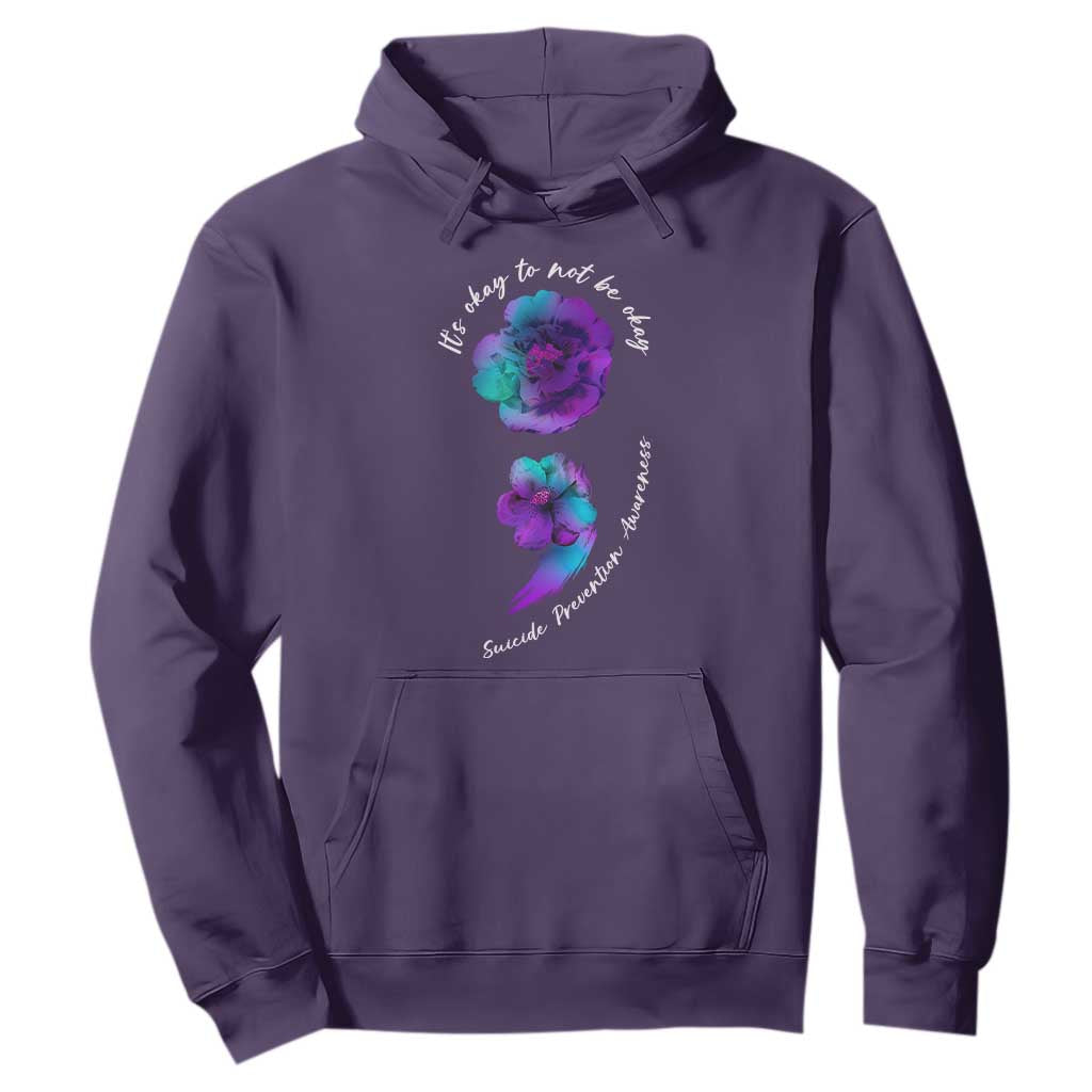 Suicide Prevention Support Hoodie It's Ok To Not Be Ok Semicolon