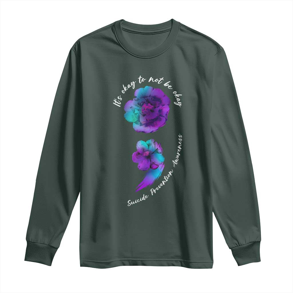 Suicide Prevention Support Long Sleeve Shirt It's Ok To Not Be Ok Semicolon