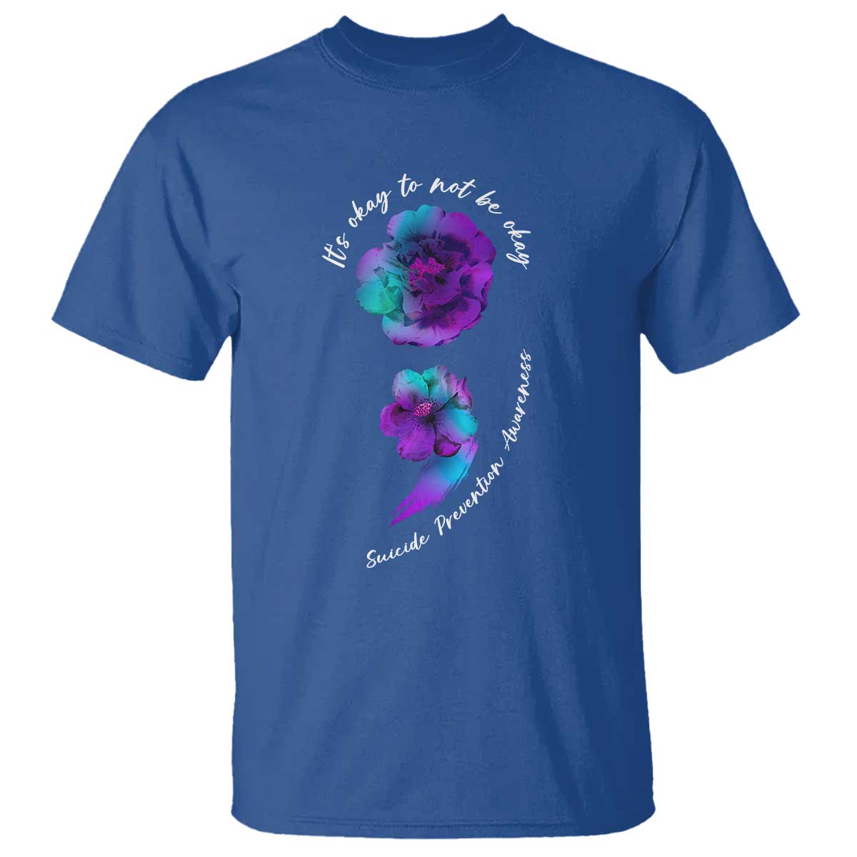 Suicide Prevention Support T Shirt It's Ok To Not Be Ok Semicolon