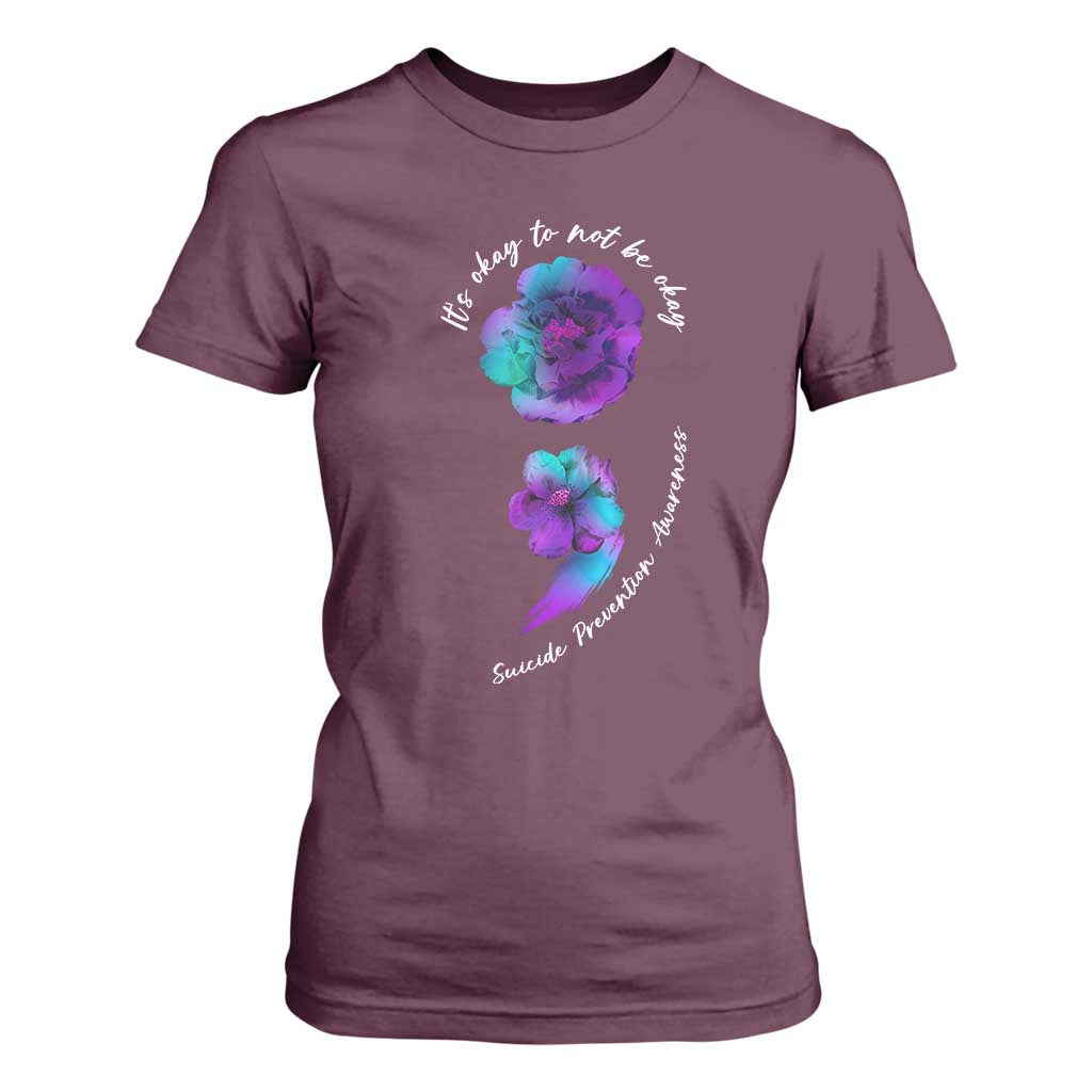 Suicide Prevention Support T Shirt For Women It's Ok To Not Be Ok Semicolon