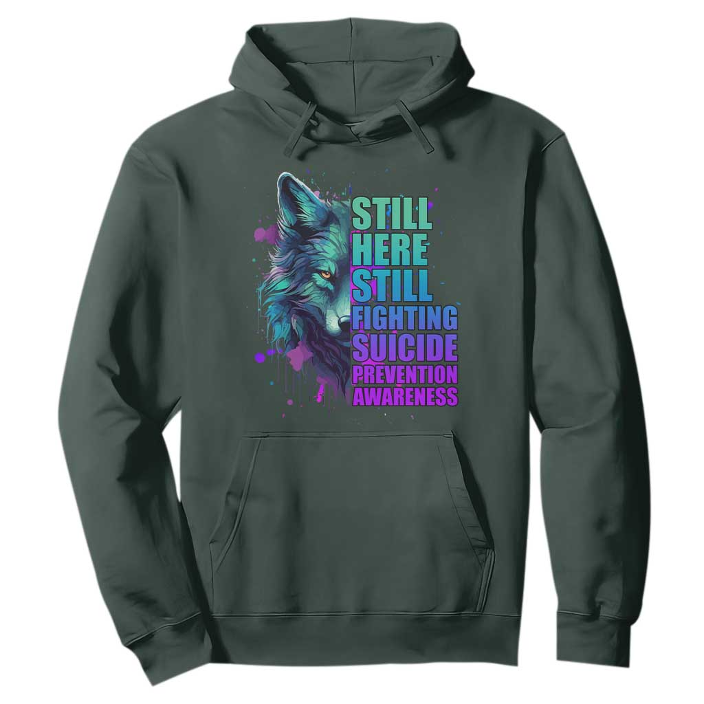 Suicide Prevention Support Hoodie Wolf Still Here Still Fighting