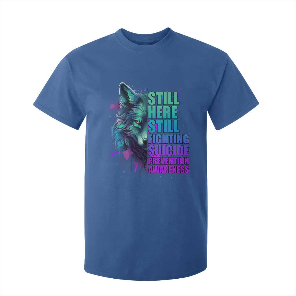 Suicide Prevention Support T Shirt For Kid Wolf Still Here Still Fighting