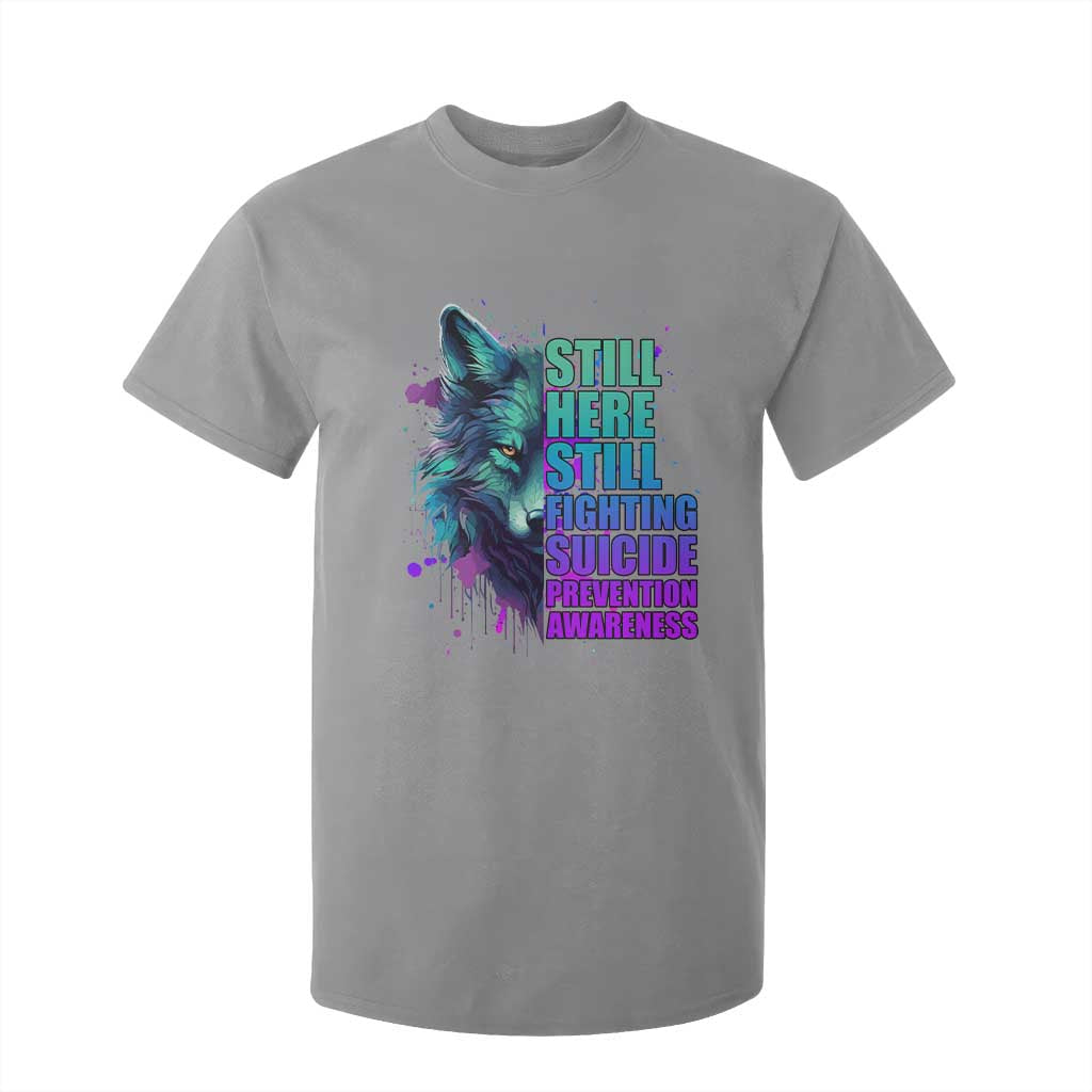 Suicide Prevention Support T Shirt For Kid Wolf Still Here Still Fighting
