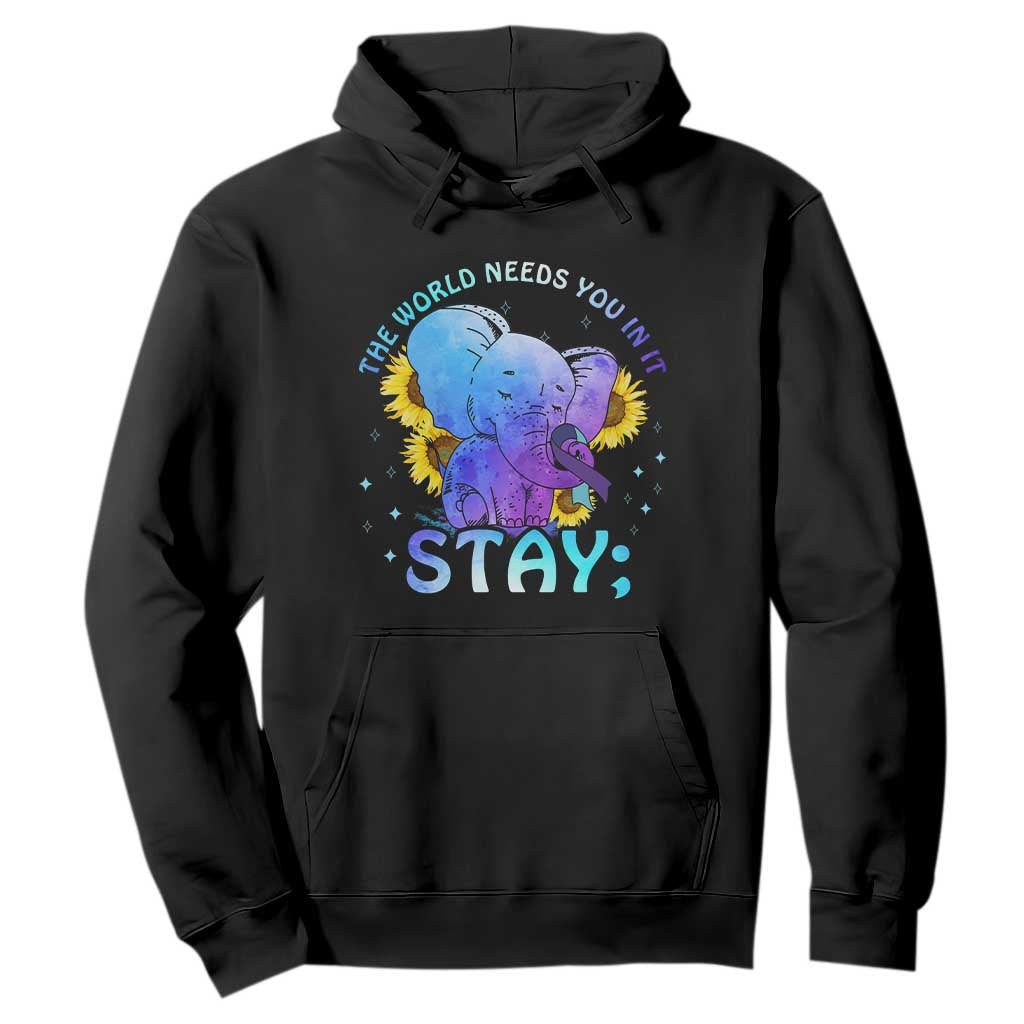 Suicide Prevention Support Hoodie Stay The World Needs You Elephant 988