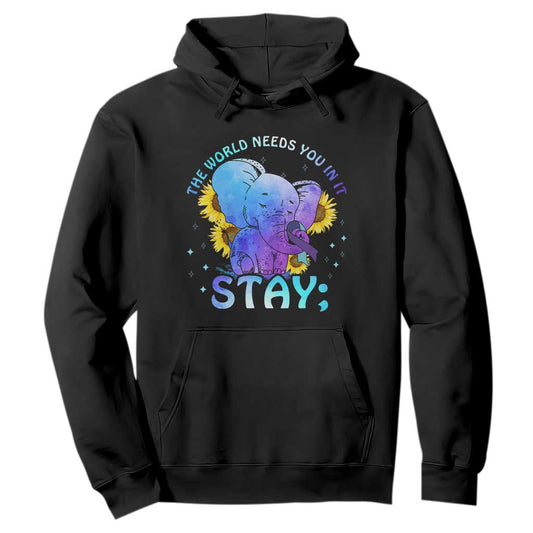 Suicide Prevention Support Hoodie Stay The World Needs You Elephant 988