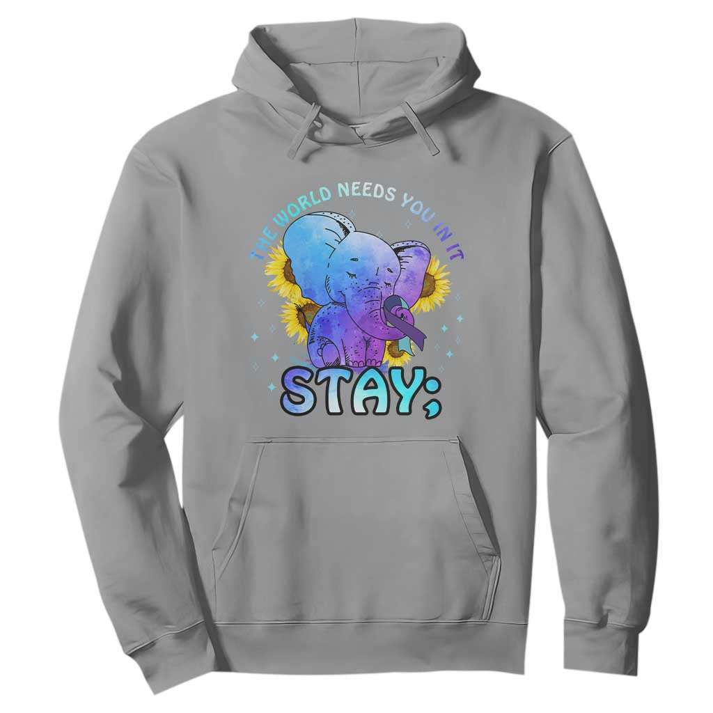 Suicide Prevention Support Hoodie Stay The World Needs You Elephant 988