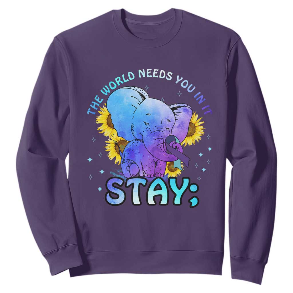 Suicide Prevention Support Sweatshirt Stay The World Needs You Elephant 988