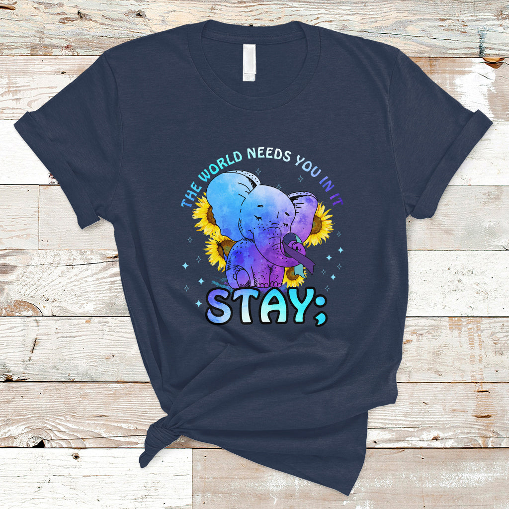 suicide-prevention-awareness-t-shirt-stay-the-world-needs-you-elephant-988-suicide-prevention